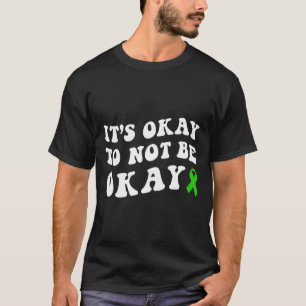 Camiseta Está Bien No Estar Bien Concienciación Sobre La Sa