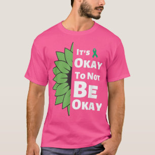 Camiseta Está Bien No Estar Bien Girasol Salud Mental Ay