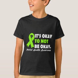 Camiseta Está Bien No Estar Bien La Conciencia De La Salud