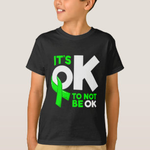 Camiseta Está bien no estar bien la conciencia de la salud