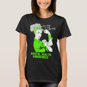 Camiseta Está Bien No Estar Bien La Salud Mental De La Muje