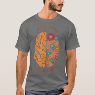 Camiseta Está bien no estar bien los asuntos de salud menta