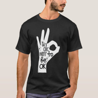 Camiseta Está Bien No Estar Bien Mano Prevención del Suicid