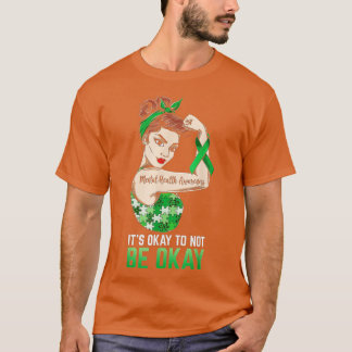 Camiseta Está bien no estar bien para la toma de conciencia