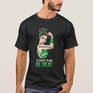 Camiseta Está bien no estar bien para la toma de conciencia