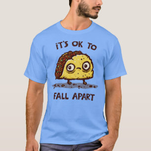 Camiseta Está bien que caigan en pedazos