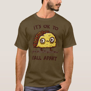 Camiseta Está bien que caigan en pedazos