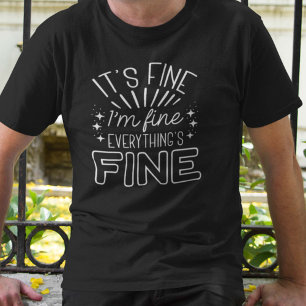 Camiseta Está bien que esté bien