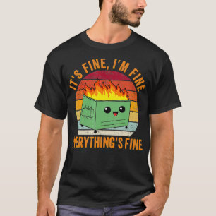 Camiseta Está Bien Que Esté Bien Todo El Bastante De Tshirt