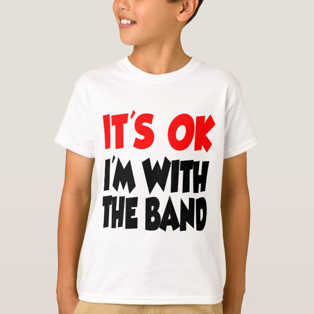Camiseta Está bien que esté con la banda (Anverso)
