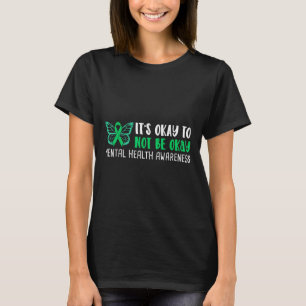 Camiseta Está Bien Que No Esté Bien Ri De Concienciación En