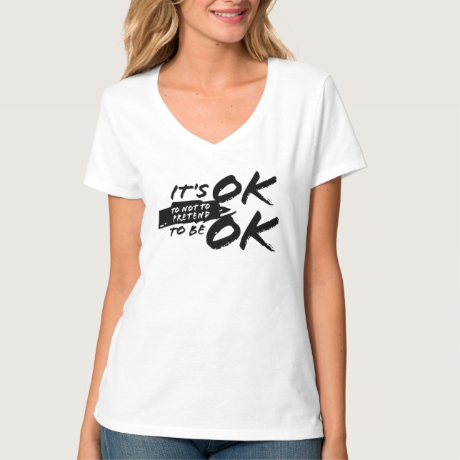 Camiseta Está bien que NO PRETENDA estar bien. (Anverso)