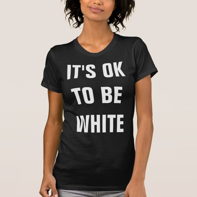 CAMISETA ESTÁ BIEN SER BLANCO (Anverso)