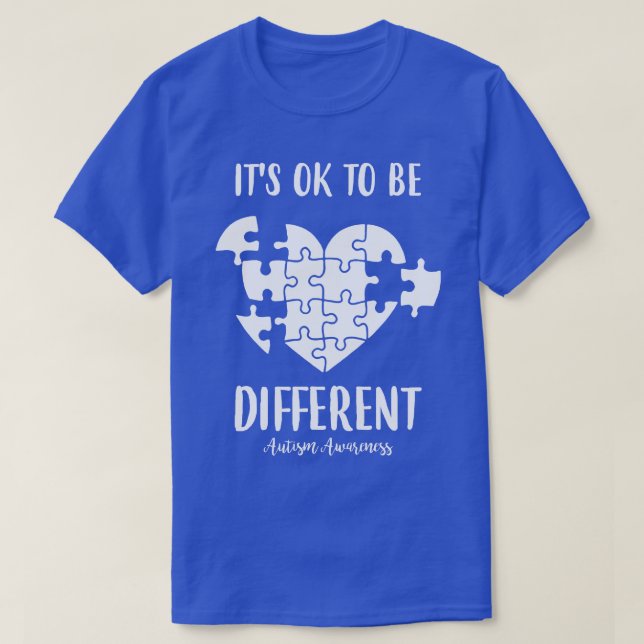 Camiseta Está Bien Ser Diferente Autismo Concienciación Cor (Diseño del anverso)