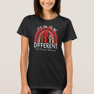 Camiseta Está bien ser diferente de la enfermedad cardíaca.
