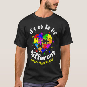 Camiseta Está bien ser diferente para la conciencia del aut
