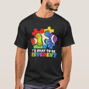 Camiseta Está Bien Ser Diferente Pez Payaso Conciencia del