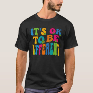 Camiseta Está Bien Ser Distinta Concienciación Sobre El Aut