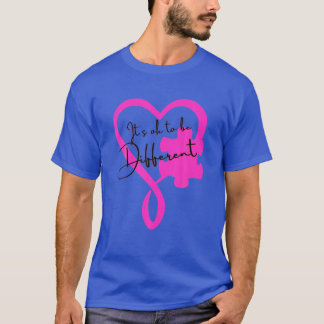Camiseta Está Bien Ser Distinto Autismo Conciencia Rosa