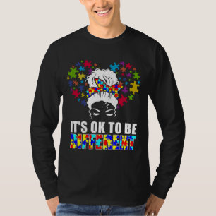 Camiseta Está Bien Ser Distinto De Conciencia De Autismo Es
