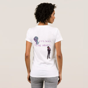CAMISETA ESTÁ BIEN SER MANÍACO