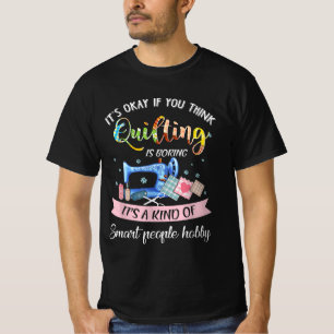 Camiseta Está Bien Si Crees Que Quillar Es Aburrido.