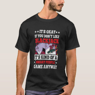 Camiseta Está Bien Si No Te Gusta Blackjack   Coche de Casi
