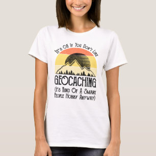 Camiseta Está bien si no te gusta la geocalización