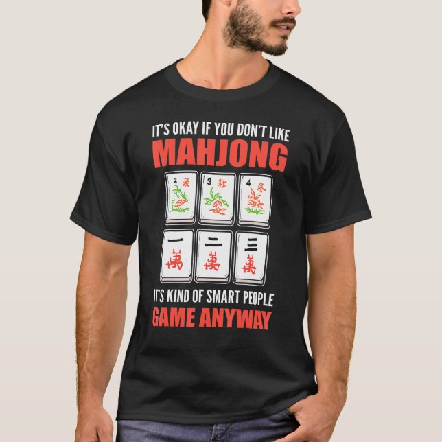 Camiseta Está bien si no te gusta Mahjong es un popo inteli (Anverso)