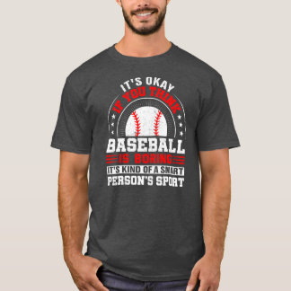 Camiseta Está Bien Si Piensas Que El Béisbol Está Borrando