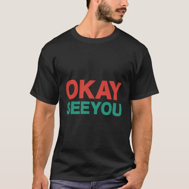 Camiseta Está Bien Véalo Sr. Kim Ok Nos Ves (Anverso)