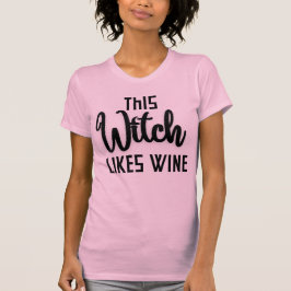 Camiseta Esta bruja como el vino