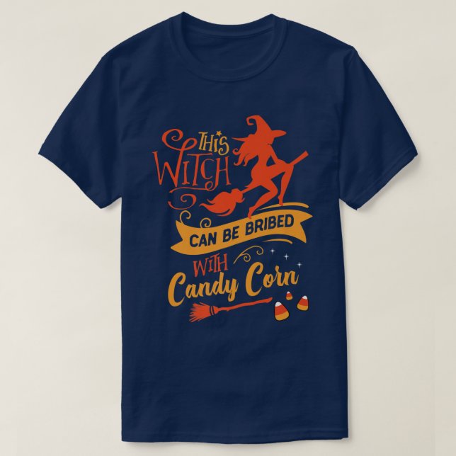 Camiseta Esta Bruja Puede Ser Sobornada Con Candy Corn Funn (Diseño del anverso)