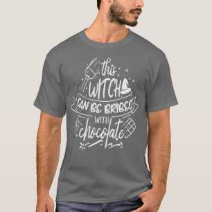 Camiseta Esta bruja puede ser sobornada con chocolate