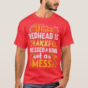 Camiseta Esta Cabeza Roja Está Agradecida, Bendita Y Como U