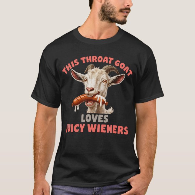 Camiseta Esta Cabra de la Garganta Ama los Jugosos Wieners (Anverso)