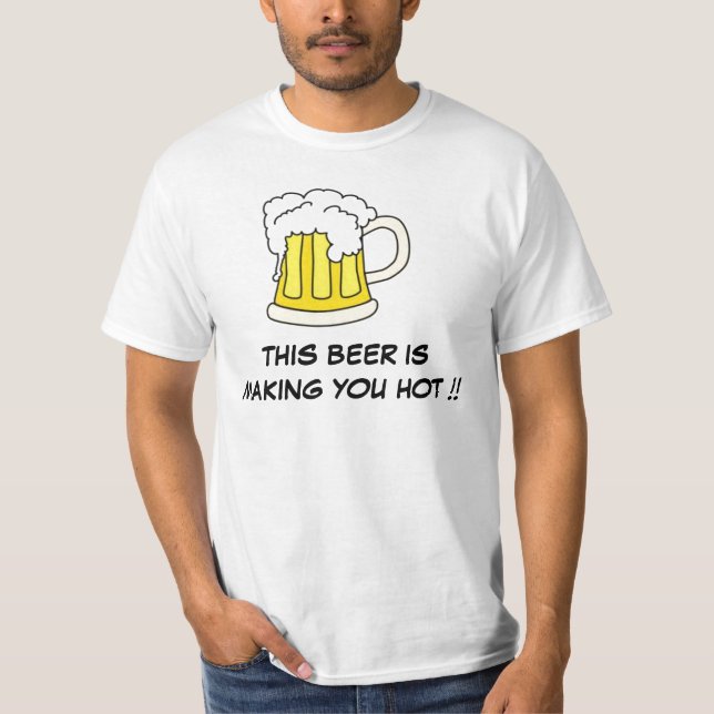 Camiseta ¡¡Esta Cerveza Te Hace Calor!! (Anverso)
