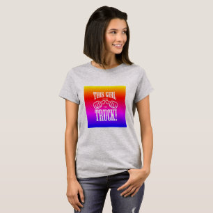 Camiseta Esta Chica adoró su camión