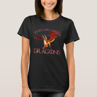 Camiseta Esta chica ama a los dragones  Parte superior del 