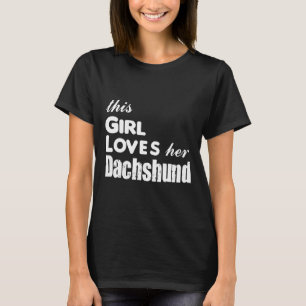 Camiseta Esta Chica ama a su Dachshund