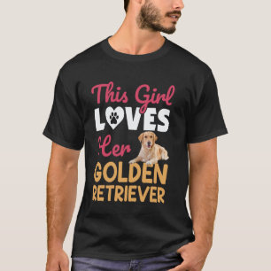 Camiseta Esta chica ama a su Golden Retriever