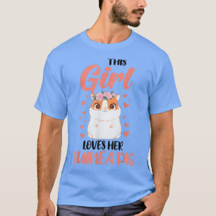 Camiseta Esta chica ama a sus Mascotas de conejillos de Ind