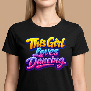 Camiseta Esta Chica Ama Bailar