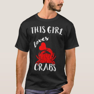 Camiseta Esta Chica Ama Cangrejos Crustáceo Cangrejero Caza