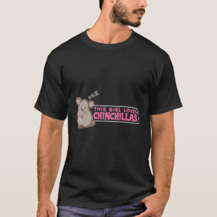 Camiseta Esta chica ama las chinchillas divertido amante de