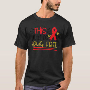Camiseta Esta chica es libre de drogas Semana de la cinta r