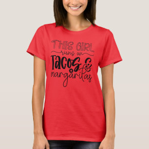 Camiseta Esta Chica Funciona Con Tacos Y Margaritas Frase D