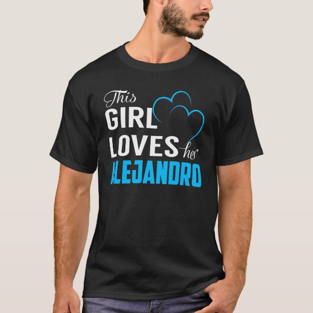 Camiseta Esta Chica la ama ALEJANDRO (Anverso)