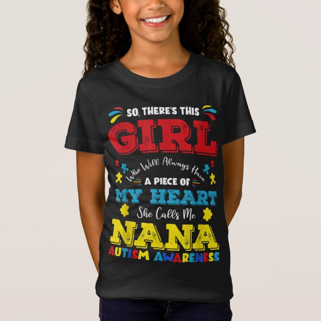Camiseta Esta Chica me llama autismo de la abuela Nana (Anverso)