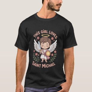 Camiseta Esta Chica Oración de San Miguel Arcángel Católica